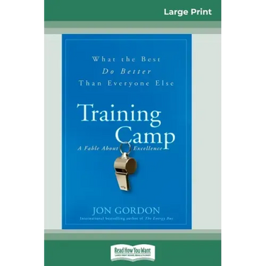 Training Camp: What the Best Do Better Than Everyone Else (16pt Large Print Edition)