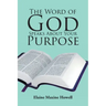 The Word of God Speaks About Your Purpose