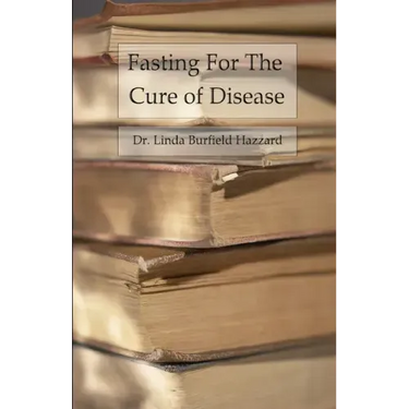 Fasting For The Cure of Disease