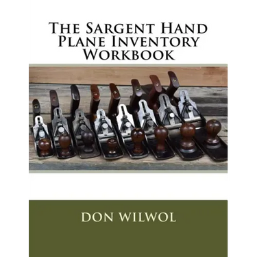 The Sargent Hand Plane Inventory Workbook