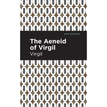 The Aeneid of Virgil