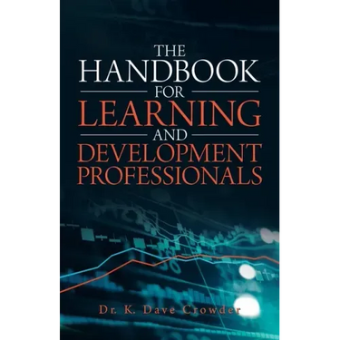 The Handbook for Learning and Development Professionals