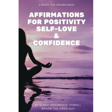 Affirmations for Positivity, Self-Love and Confidence