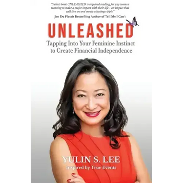 Unleashed: Tapping into Your Feminine Instinct to Create Financial Independence
