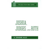 Joshua, Judges, and Ruth