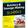 Butchery and Sausage-Making for Dummies