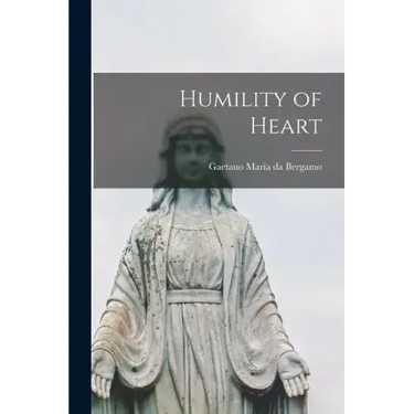 Humility of Heart