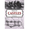 Castles: Their Construction and History