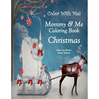 Color With Me! Mommy & Me Coloring Book: Christmas