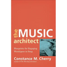 The Music Architect: Blueprints for Engaging Worshipers in Song