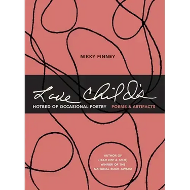 Love Child's Hotbed of Occasional Poetry: Poems & Artifacts