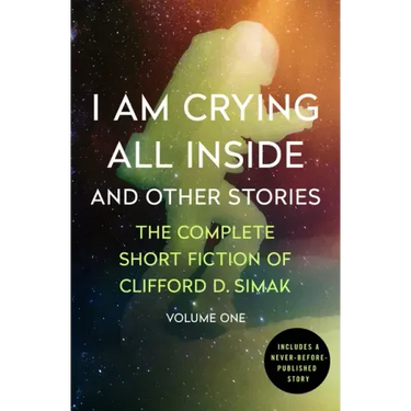 I Am Crying All Inside: And Other Stories