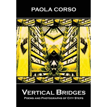Vertical Bridges: Poems and Photographs of City Steps