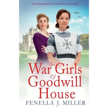 The War Girls of Goodwill House