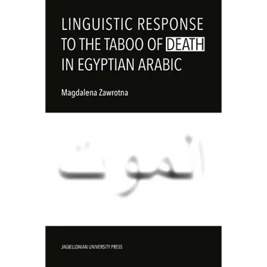 Linguistic Response to the Taboo of Death in Egyptian Arabic