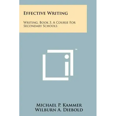 Effective Writing: Writing, Book 3, a Course for Secondary Schools