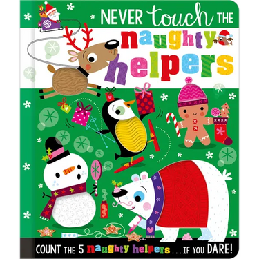 Never Touch the Naughty Helpers