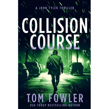Collision Course: A John Tyler Thriller