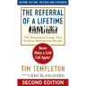 The Referral of a Lifetime: Never Make a Cold Call Again!