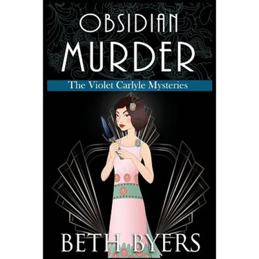 Obsidian Murder: A Violet Carlyle Cozy Historical Mystery