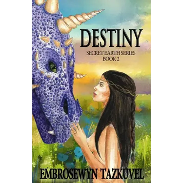 Destiny: Secret Earth Series Book 2