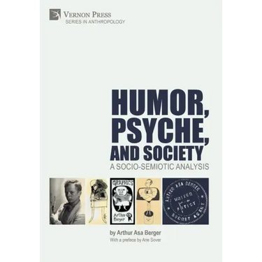 Humor, Psyche, and Society: A Socio-Semiotic Analysis