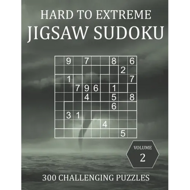 Hard to Extreme Jigsaw Sudoku - 300 Challenging Puzzles - Volume 2: Super Fiendish Irregular Sudoku Puzzle Book for Adults with Solutions