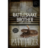 Rattlesnake Brother Large Print: Gabriel Hawke Novel
