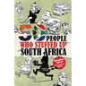 50 People Who Stuffed Up South Africa