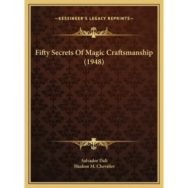 Fifty Secrets Of Magic Craftsmanship (1948)
