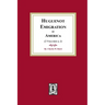 Huguenot Emigration to America