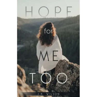 Hope for Me Too