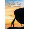I'm Still Here!: Musings of a Recovering Addict