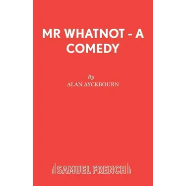 Mr Whatnot - A Comedy