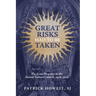 Great Risks Had to Be Taken: The Jesuit Response to the Second Vatican Council, 1958-2018