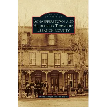 Schaefferstown and Heidelberg Township, Lebanon County