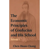 The Economics Principles of Confucius and His School (Volume One)