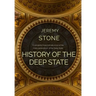 History of the Deep State