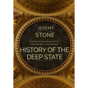 History of the Deep State