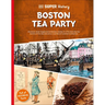 DK Super History Boston Tea Party