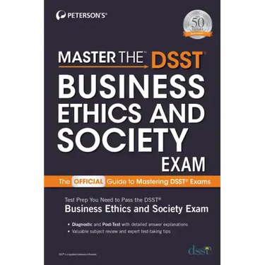 Master the Dsst Business Ethics & Society Exam