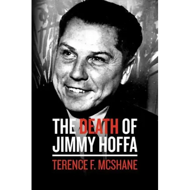 The Death of Jimmy Hoffa