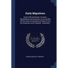 Early Migrations: Arctic Drift and Ocean Currents: Illustrated by the Discovery on an Ice-floe off the Coast of Greenland of Relics From