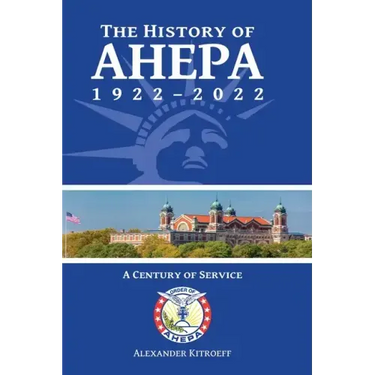 The History of AHEPA 1922-2022: A Century of Service