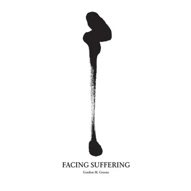 Facing Suffering