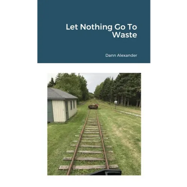 Let Nothing Go To Waste