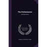 The Preliminaries: And Other Stories