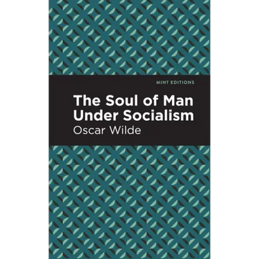 The Soul of Man Under Socialism