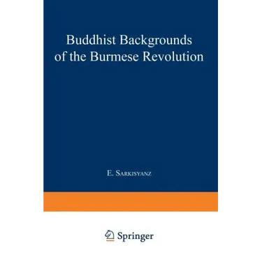 Buddhist Backgrounds of the Burmese Revolution