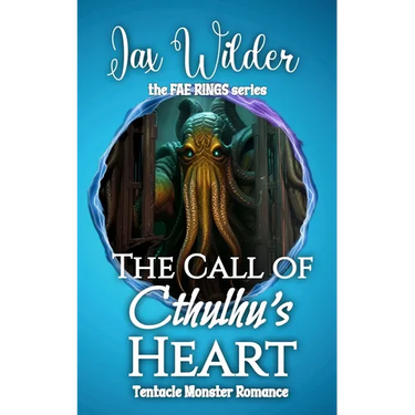 Call of Cthulhu's Heart: A Short Tentacle Monster Romance